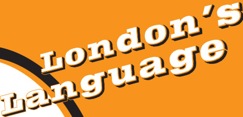 Londons Language